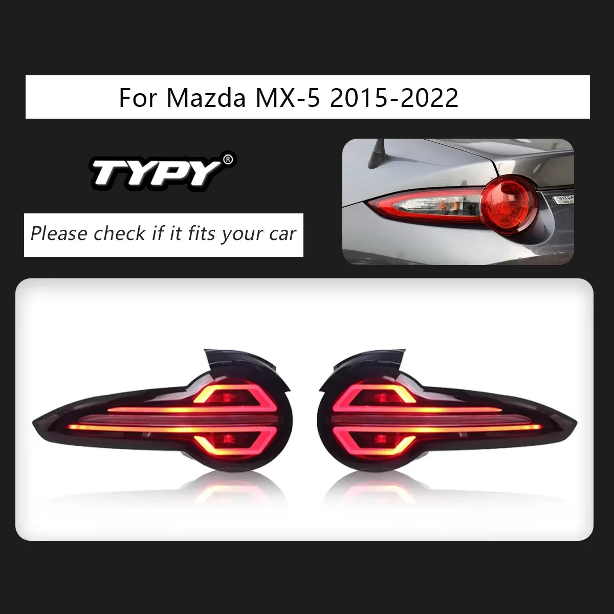Feux arrières TYPY New Upgrade Modified Full Tail Lamp Assembly Car Accessories for Mazda MX5 2015-2022 Dynamic Turn Signal Brake Taillight